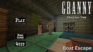 GRANNY CHAPTER 2 BOAT ESCAPE MINECRAFT GAMEPLAY