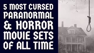 5 Most Cursed Paranormal & Horror Movie Sets Of All Time