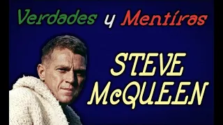 Steve McQueen - Verdades y Mentiras