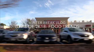 Top 8 of 2K18: Food Trends