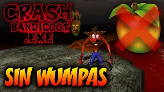 ¿Es posible terminar Crash.EXE SIN WUMPAS?