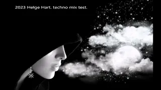 2023 Helge Hart  techno mix test