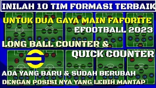 INILAH 10 TIM FORMASI TERBAIK EFOOTBALL 2023 UNTUK 2 GAYA MAIN LONG BALL COUNTER & QUICK COUNTER