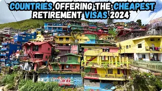 12 Countries Offering the Cheapest Retirement Visas 2024