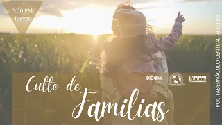 CULTO DE FAMILIAS | 7/10/2021 | IPUC TABERNÁCULO CENTRAL PALMIRA