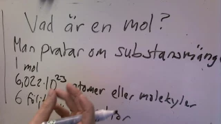 Kemi 1 på enkel svenska vad är en mol och substansmängd