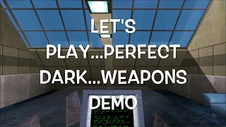 PERFECT DARK N64 WEAPONS - Guest Video