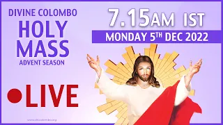 (LIVE) Monday Holy Mass | 5 December 2022 | Advent Season | Divine Colombo