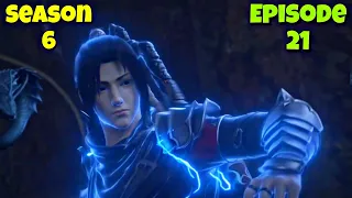 Battle Through The Heavens Season 6 Episode 21 Explained In Hindi/Urdu | BTTH