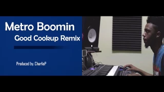 Metro Boomin Good Cookup vol. 1 REMIX