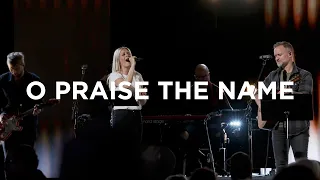 O Praise The Name (Anástasis) | Jenn Johnson | Bethel Church