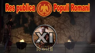 Общее дело народа Рима #11 (Total War: Rome II, Грандкампания)