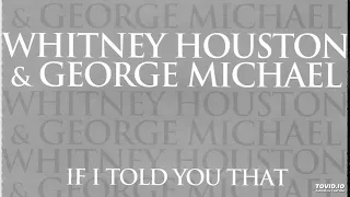 Whitney Houston & George Michael - If I Told You That (with Lyrics) HQ