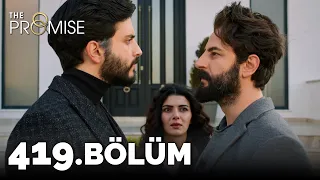 Yemin 419. Bölüm | The Promise Season 4 Episode 419