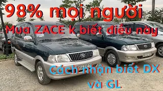 Mua xe zace tránh để bị lừa và cách nhận biết giữa DX và GL / Auto Nam Anh / 0798.154.268