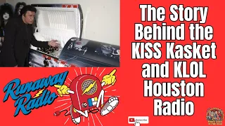The Story Behind the Birth and Death of the KISS Kasket and KLOL Houston Radio Station
