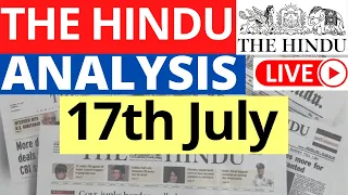 17th July 2023 | The Hindu Newspaper Analysis | Live Current Affairs for UPSC IAS by Sahil Saini