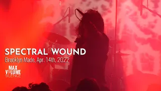 SPECTRAL WOUND live at Brooklyn Made, Apr. 14th, 2022 (FULL SET)