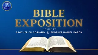 WATCH: The Old Path Bible Exposition - Wed, Oct 6, 2021, 7PM (PH Time)