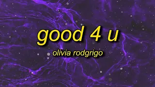 [ 1 HOUR ] Olivia Rodrigo - good 4 u (lyrics)  good for you you look happy and healthy, like a damn