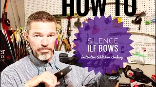 How To Silence Your ILF Bow / It’s A Simple Fix!