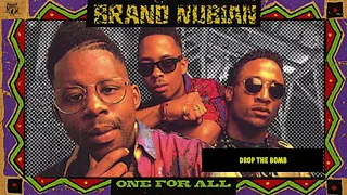 Brand Nubian - Drop the Bomb