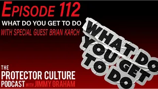 Episode 112 | What Do I Get To Do