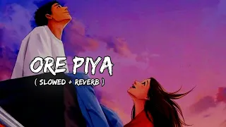 O Re Piya  - Lofi [ Slowed + Reverb ] Rahat Fateh Ali Khan - Aaja Nachle#shorts #slowedandreverb