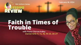 Faith in Times of Trouble, Daniel 6 | That Sunday School Girl ISSL