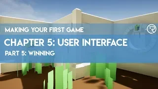 Making Your First Game in Unreal Engine 4 // 5-5 Winning