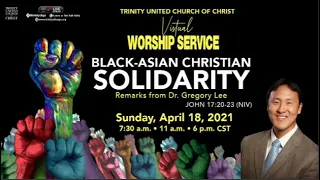 "Black-Asian Christian Solidarity" - Remarks by Rev. Dr. Otis Moss III & Dr. Gregory Lee