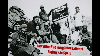 How effective were International Fighters in the Spanish Civil War?