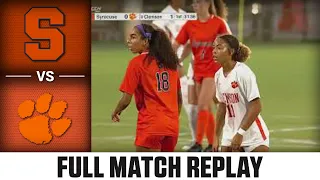 Syracuse vs. Clemson Full Match Replay | 2023 ACC Women's Soccer
