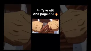 Luffy vs ulti and page one 🔥