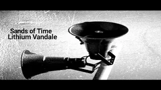 Lithium Vandale - Sands of Time - Dark Gothic Rock - Extended Remaster - Alternative Electro Music