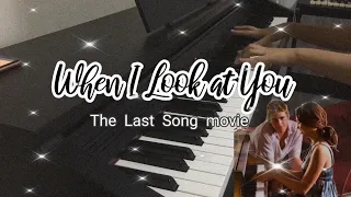 When I Look at You - The Last Song movie arrangement (piano cover)