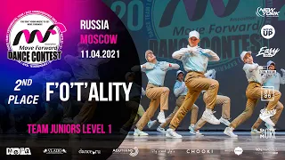 F’O’T’ALITY - 2nd place | TEAM JUNIORS LV1 | MOVE FORWARD DANCE CONTEST 2021