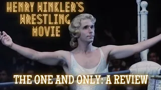 Henry Winklers Wrestling Movie! The One and Only- A Wrestlespective Review #WWE #aew #wrestling