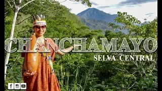 CHANCHAMAYO - PERÚ