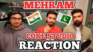 MEHRAM - Coke Studio | REACTION