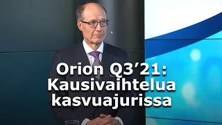 Orion Q3’21: Kausivaihtelua kasvuajurissa