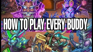 How To Play Every Buddy in Battlegrounds | Hearthstone Battlegrounds (Patch 26.0)