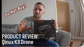 Qinux k8 Drone Review, DJI Mini 4 pro comparison. DO NOT BUY!