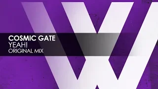 Cosmic Gate - YEAH!