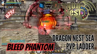 #297 Bleed Phantom ~ Dragon Nest SEA PVP Ladder -Requested-