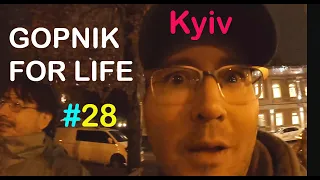 GOPNIK Nightlife in Kyiv Ukraine! - Lets get this party started!