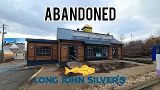 Abandoned Long John Silver's - Hazleton, PA