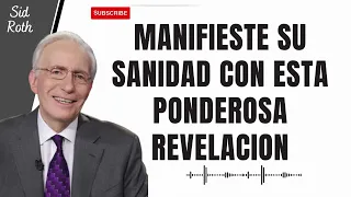 Amazing Revelation-Manifieste SU Sanidad con Esta Ponderosa Revelacion-Sid Roth2024