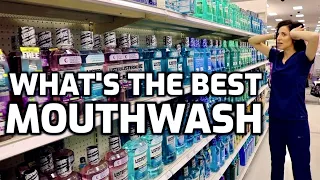 What's The Best Mouthwash?