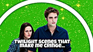 Twilight scenes that made me cringe...